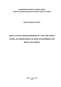 BUSCA ATIVA DE CRIANÇAS MENORES DE 1 ANO COM ATRASO