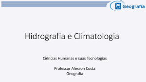 Hidrografia e Climatologia - Clique aqui