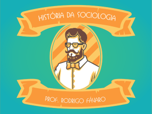 FÁVARO, R. História da Sociologia