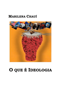 O QUE É IDEOLOGIA -Marilena Chaui