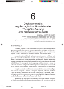 Direito à moradia: regularização fundiária de favelas The right to