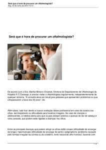 Será que é hora de procurar um oftalmologista?