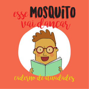 Clique aqui para baixar! - Esse mosquito vai dançar