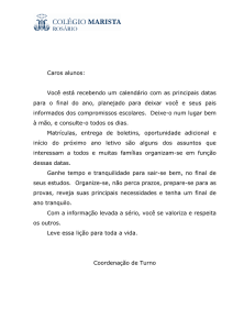 Caros alunos: Você está recebendo um calendário com