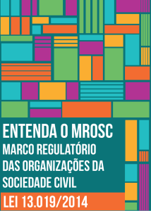 Entenda o MROSC – Marco Regulatório das Organizações
