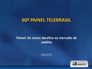 Painel: Os novos desafios ao mercado de satélite