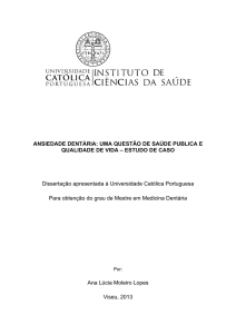 ANSIEDADE DENTÁRIA: UMA QUESTÃO DE SAÚDE PUBLICA E