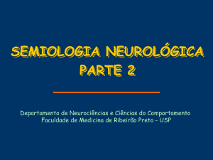 Semiologia Neuro - 4º Ano Medicina II