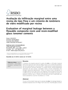 Avaliação da infiltração marginal entre uma resina do tipo Flow e