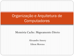 Cache Mapeamento Direto