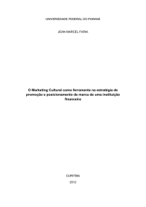 O Marketing Cultural como ferramenta na estratégia de promoção e