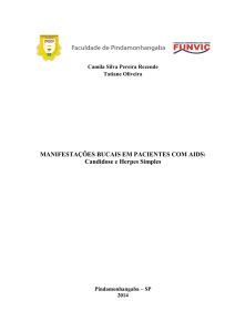 MANIFESTAÇÕES BUCAIS EM PACIENTES COM AIDS: Candidose