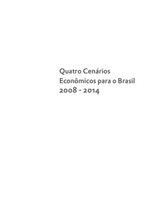 Quatro Cenários Econômicos para o Brasil