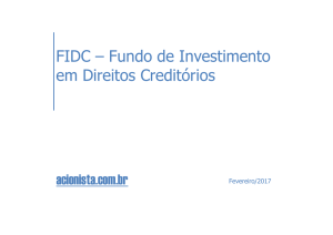 FIDC – Fundo de Investimento em Direitos Creditórios