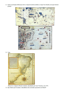 2) Veja: Descreva o mapa do Brasil colonial, desenhado por Luiz