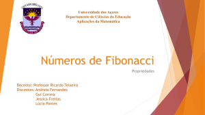 Números de Fibonacci - Universidade dos Açores