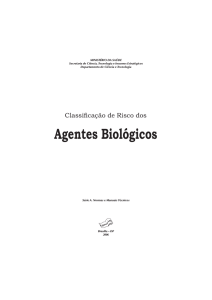 Classificação de risco dos agentes biológicos, 2006.