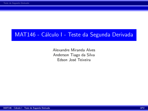 MAT146 - Cálculo I - Teste da Segunda Derivada