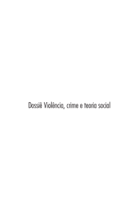 Dossiê Violência, crime e teoria social