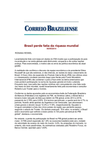 Brasil perde fatia da riqueza mundial - Instituto de Economia
