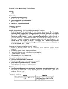 Nome do exame: arilsulfatase A, deficincia, ensaio