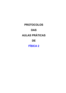 protocolos das aulas práticas de física 2