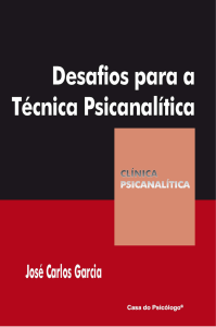 José C. Garcia – Desafios para a técnica psicanalítica