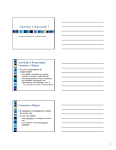 Algoritmos e Programação 2 Introdução à Programação Orientada a