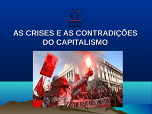 As Crises do Capitalismo Capítulo 7 - LeMarx-UFBA