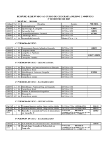 HORÁRIO RESERVADO AO CURSO DE GEOGRAFIA DIURNO E