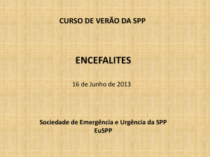 encefalites - Sociedade Portuguesa de Pediatria