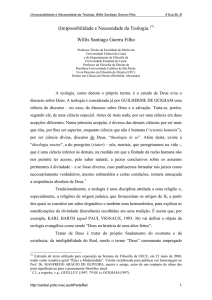 (Im)possibilidade e Necessidade da Teologia.(*) Willis Santiago