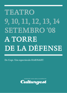 teatro 9, 10, 11, 12, 13, 14 SeteMBro `08 a torre De La DÉFeNSe