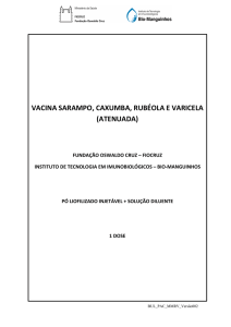 1. vacina sarampo caxumba rubéola e varicela \(atenuada\)_