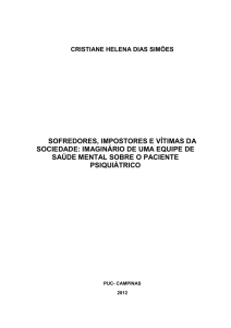 SOFREDORES, IMPOSTORES E VÍTIMAS DA SOCIEDADE