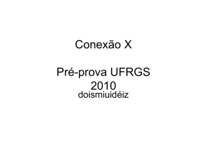 Conexão X Pré-prova UFRGS 2008
