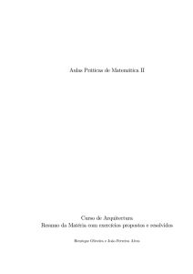 Aulas Práticas de Matemática II Curso de Arquitectura Resumo da