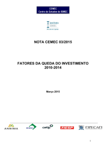 Fatores da queda do investimento – 2010-2014