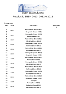 ENEM (EXERCÍCIOS) Resolução ENEM 2013, 2012 e 2011