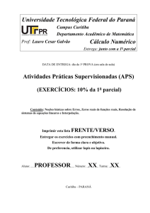 Universidade Tecnológica Federal do Paraná Cálculo Numérico