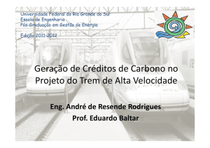 Geração de créditos de carbono no projeto do trem de alta velocidade