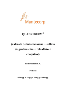 QUADRIDERM (valerato de betametasona + sulfato de gentamicina