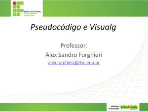 Pseudocódigo e Visualg