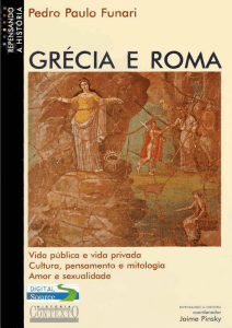 FUNARI, P. P. “Grécia e Roma: vida pública e