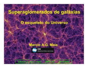 Superaglomerados de Galáxias: o esqueleto do Universo
