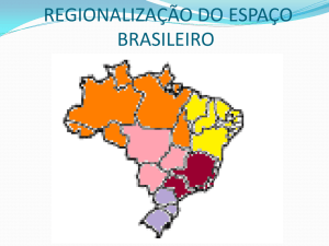 REGIONALIZAÇÃO DO ESPAÇO BRASILEIRO