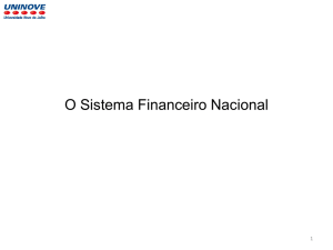 O Sistema Financeiro Nacional