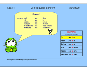 Lição 4 Verbos querer e preferir 26/5/2008