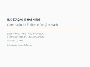 Indexação e Hashing - Construção de Índices e Funções Hash