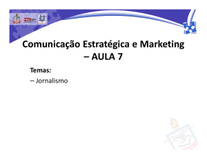 Comunicação Estratégica e Marketing – AULA 7